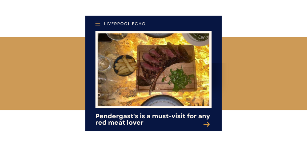 image of steak with caption 'pendergast's is a must-visit for any red meat lover' from the liverpool echo